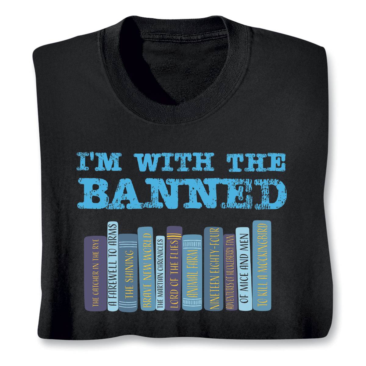 I'm With the Banned T-Shirt - Signals Catalog