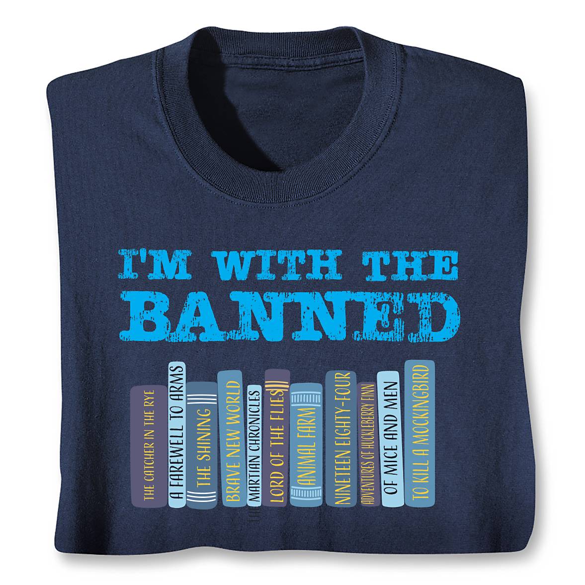 I'm With the Banned T-Shirt - Signals Catalog