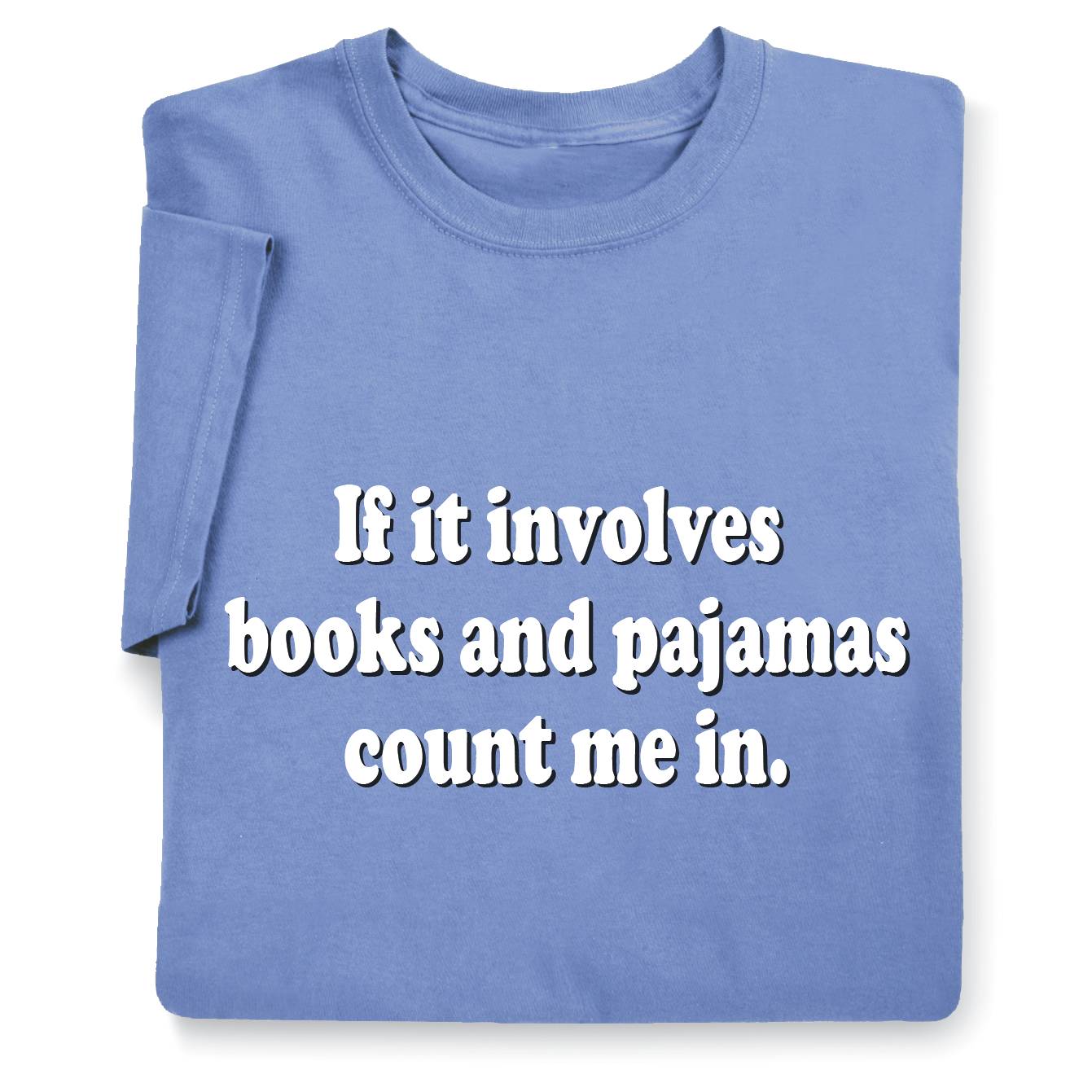 Books and Pajamas T-Shirt - Signals Catalog