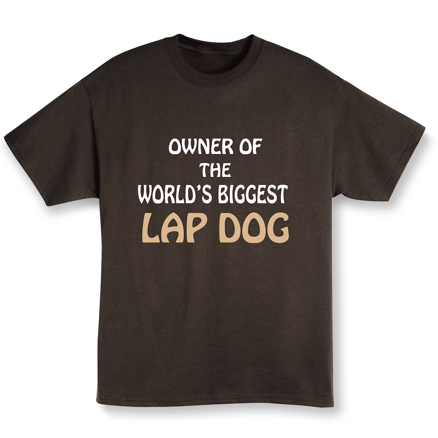 Biggest Lap Dog T-Shirt - Signals Catalog