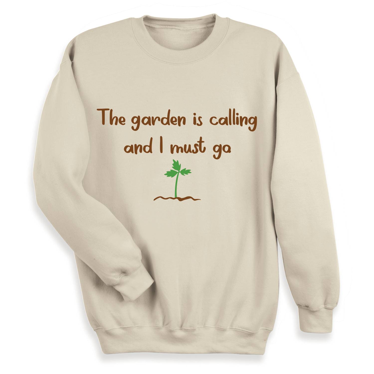 The Garden is Calling Sweatshirt - Signals Catalog