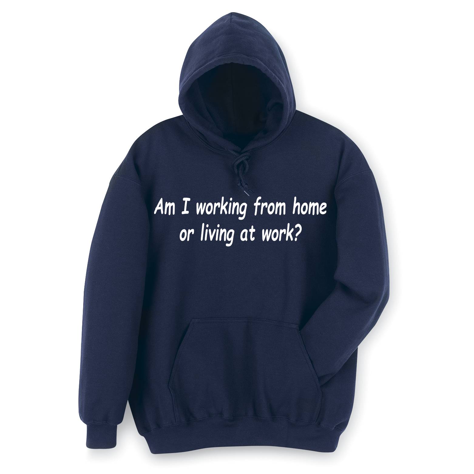 Working from Home Hooded Sweatshirt - Signals Catalog