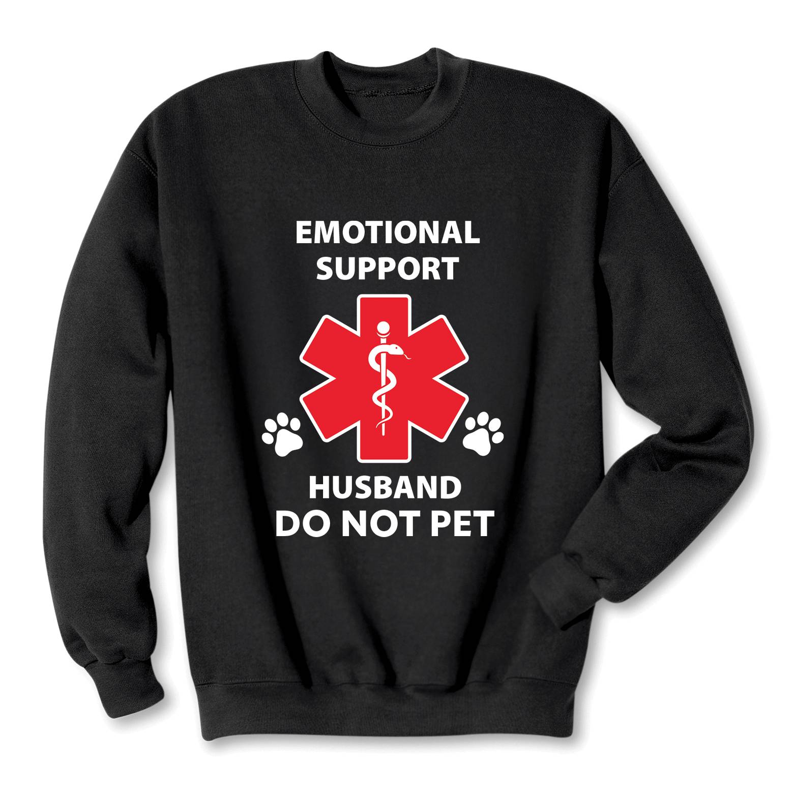Emotional Support Husband Sweatshirt, Crewneck - Signals Catalog