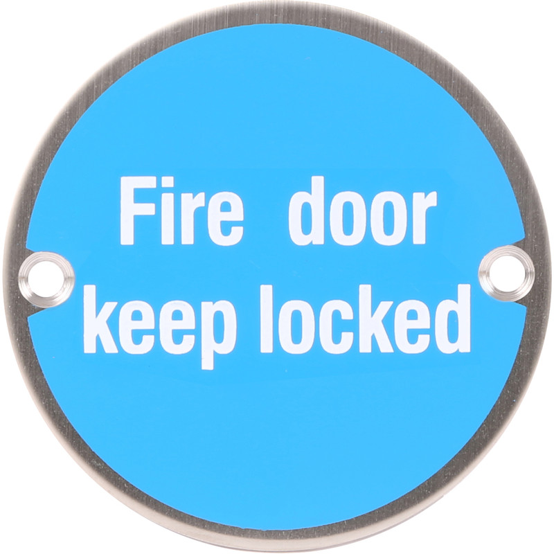Satin Stainless Steel Door Sign Fire Door Keep Locked
