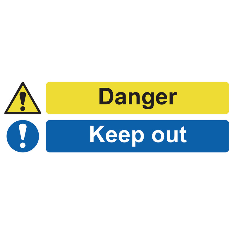 Danger Keep Out Sign 600 x 200mm
