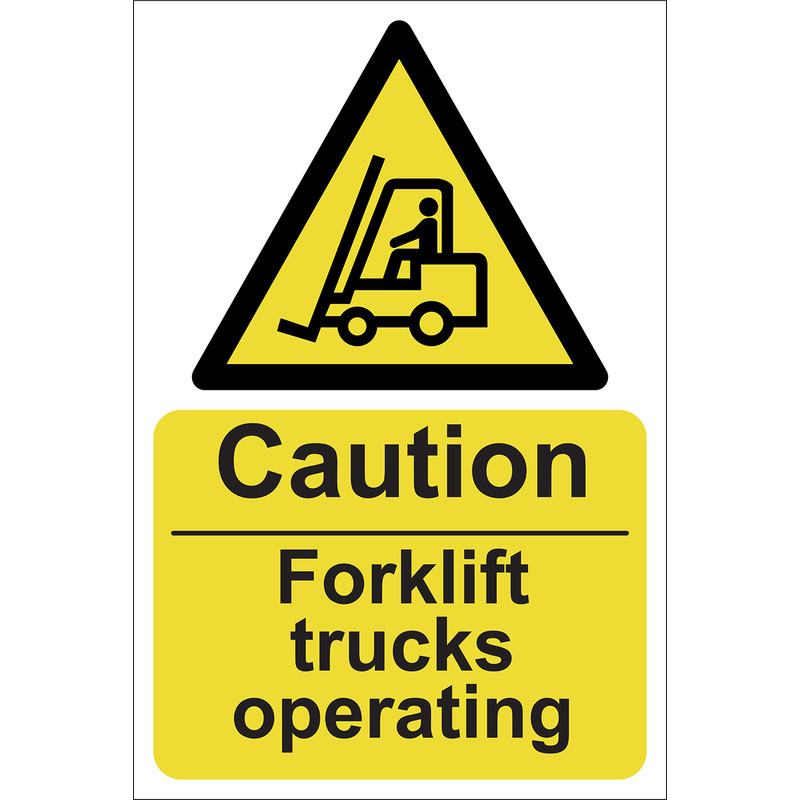 Caution Fork Lift Trucks Operating Sign 200 x 300mm