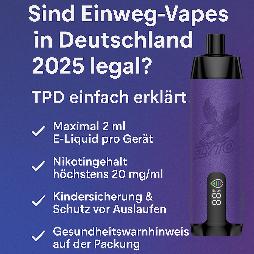 Sind Einweg-Vapes in Deutschland 2025 legal? TPD einfach erklärt