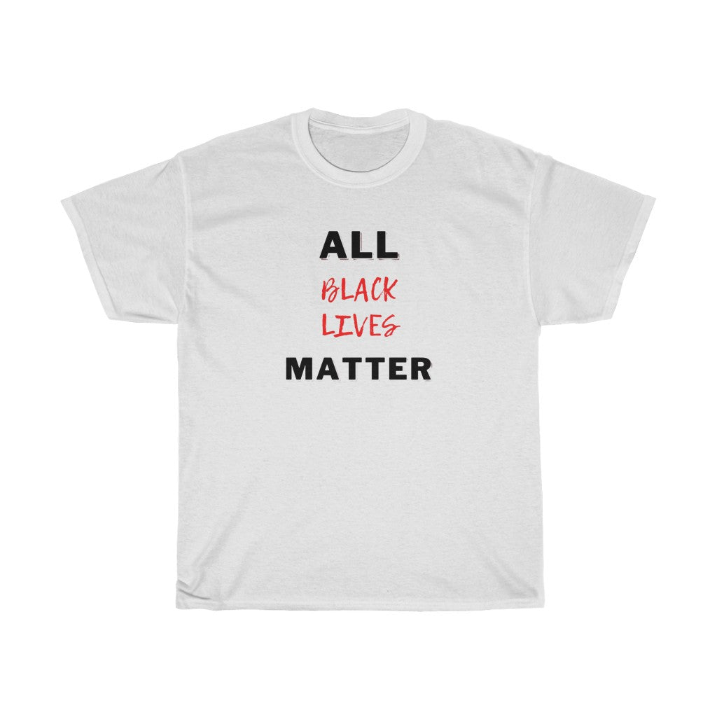 All Black Lives Matter Unisex Tee