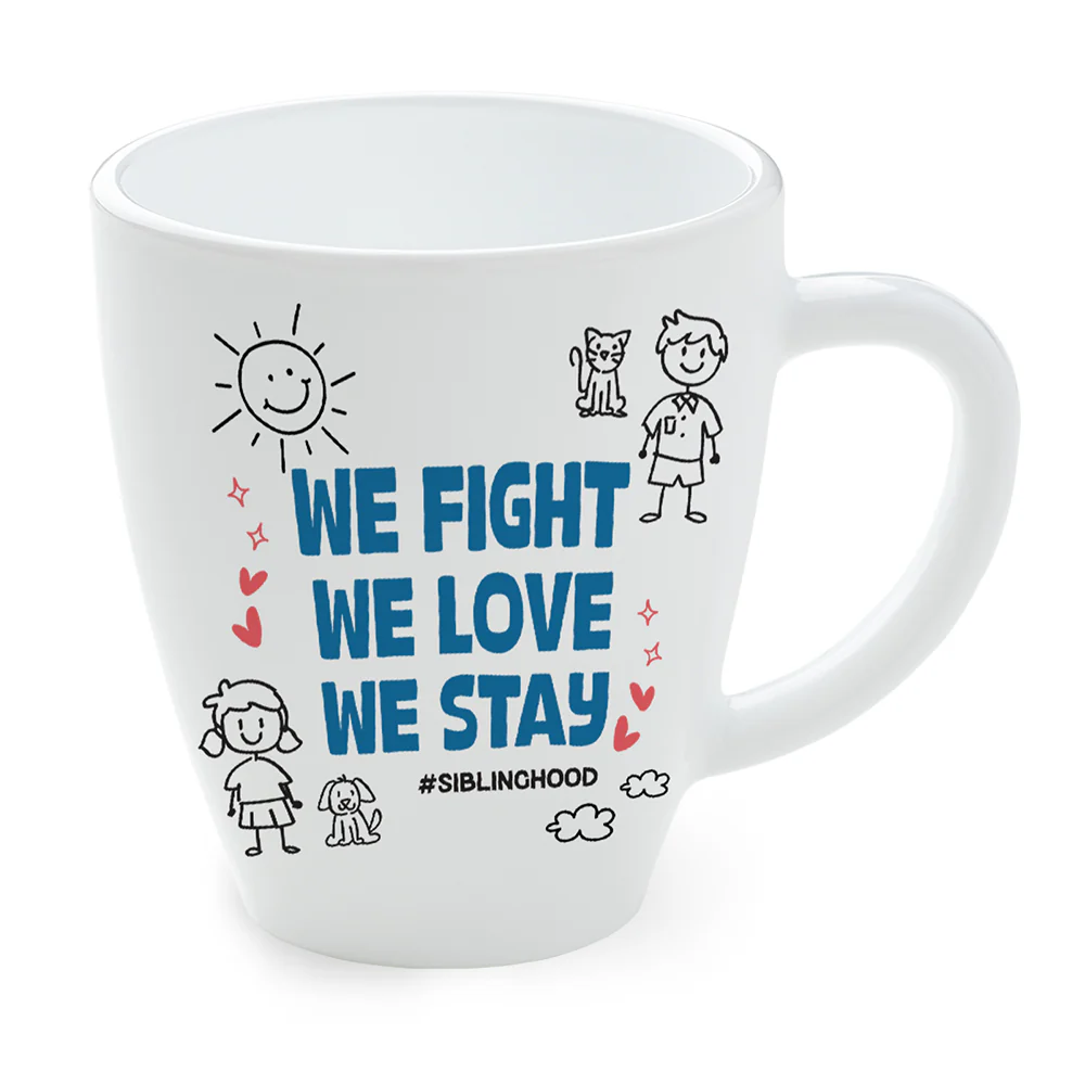 Larah by Borosil Rakhi Opalware Mug, We Fight, We Love, We Stay, 390ml